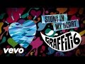 Graffiti6 Stone In My Heart Video and Lyrics