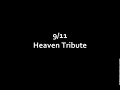 OFFICIAL SONG: 9/11 Twin Towers Heaven Remix Video (I Miss You Daddy kluc 10 Year Version)