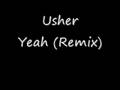 Usher-Yeah Remix