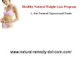 Healthy Natural Weight Loss Program Healthy Natural Weight Loss Program