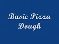 Home-made Basic Pizza Dough