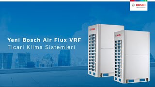 Bosch Air Flux VRF Klima Sistemleri