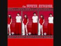 The White Stripes - Stop Breaking Down