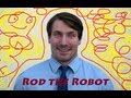 Rod The Robot (Public Prank)