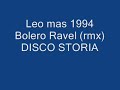 Leo Mas 1994 Bolero Ravel(rmx)DISCO STORIA