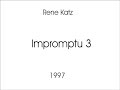Rene Katz - Impromptu 3.wmv