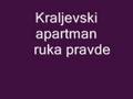 Kraljevski apartman-RUKA PRAVDE