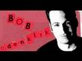 Bob Odenkirk-  Where Has Your Love Gone To?