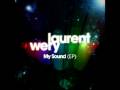 Laurent Wery My Sound Official Music Video and Lyrics