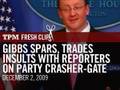 Gibbs Spars, Trades Insults with Reporters on Party Crasher-Gate