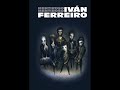 iv-n-ferreiro-secretos-deseos-lbum-mentiroso-mentiroso-.html