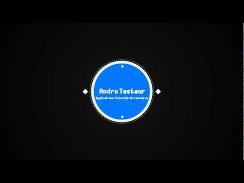 androtesteur - Une Intro Pour Andro Testeur Sa Chaine : http://www.youtube.com/user/AndroTesteur Abonnez-vous Et Un petit Likes.