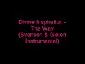 Divine Inspiration - The Way (Instrumental)