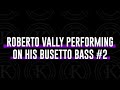 Roberto Vally Performing on His Busetto Bass at NAMM AM Set