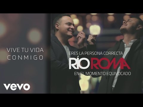 Vive Tu Vida Conmigo Río Roma