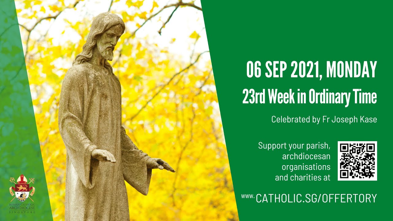 Catholic Singapore Mass 6th September 2021 Today Online - Monday