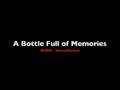 videos de A Bottle Full of Memories (Rebecca) (English)