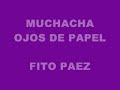 Muchacha ojos de papel - Fito Paez