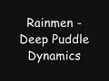 song: rainmen
artist: deep puddle dynamics
album: anticon presents: music for the advancement of hip hop