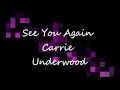 See You Again - Carrie Underwood Lyrics