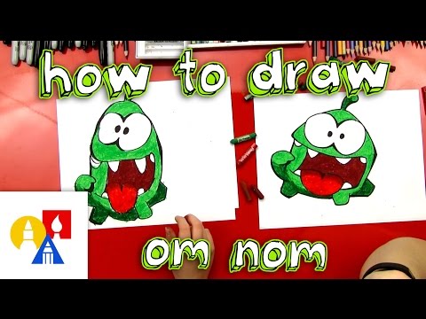 How To Draw Om Nom
