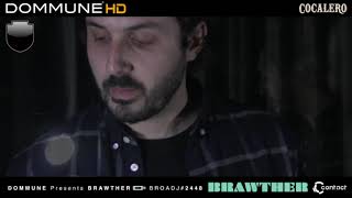 Brawther - Live @ Dommune 2018