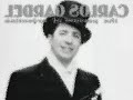 CARLOS GARDEL - SIGA EL CORSO.