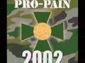 Pro Pain - 15 Year Anniversary