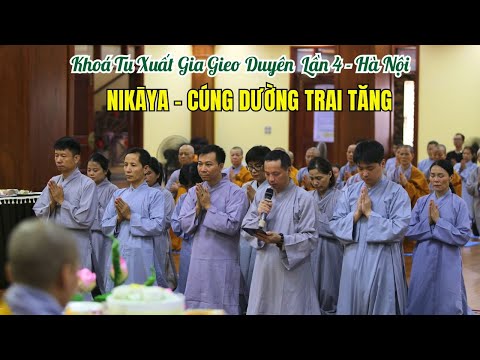 NIKAYA- Cúng Dường Trai Tăng