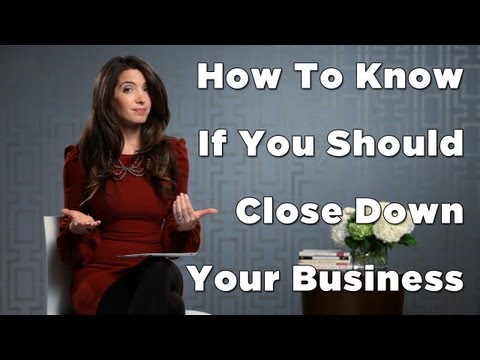 how to decide to close your business