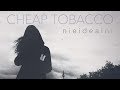 Cheap Tobacco - Nieidealni tekst piosenki