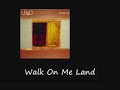 Walk On Me Land - UB 40