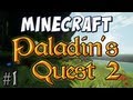 Paladins Quest 2: The Well Trodden Path