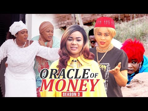 ORACLE OF MONEY 3 - 2018 LATEST NIGERIAN NOLLYWOOD MOVIES