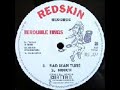DRUM N BASS  JUNGLE - CHATTA B - REDSKIN REC - BAD MAN TUNE