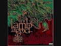 Remorse is for the dead - Lamb of god Remorse is for the dead - Lamb of god