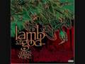 Remorse is for the dead - Lamb of god