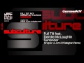 Full Tilt feat. Deirdre McLaughlin - Surrender (Sneijder vs John O'Callaghan Remix)