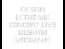 Quentin mosimann a la Galine 4 oct 08 video ecran nuit Quentin mosimann a la Galine 4 oct 08 video ecran nuit
