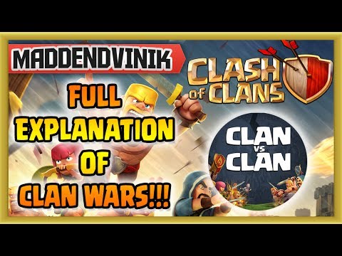 Clash of Clans - FULL EXPLANATION OF CLAN WARS!