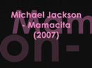 Mamacita - Jackson Michael
