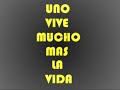 uno vivemucho masla vida