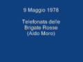 Brigate Rosse (Ultima Telefonata Aldo Moro)