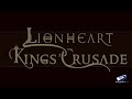 Lionheart: Kings' Crusade - Debut Trailer HD