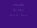 The Killers - Tranquilize WITH LYRICS!