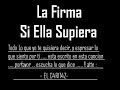 La Firma - Si ella Supiera