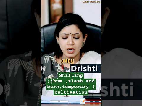 what is ❓shifting cultivation 🎋🪴🌾 #upsc #dreamcivilservant #motivation #civilserviceinterview