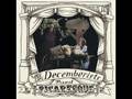 The Decemberists - We both go down togehter