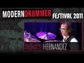 Modern Drummer Festival 2011: Horacio el Negro Hernandez