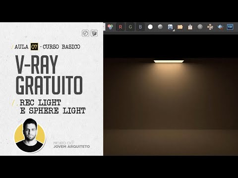 [CURSO GRATUITO DE V-RAY] AULA 07 - TUDO SOBRE A REC LIGHT E A SPHERE LIGHT